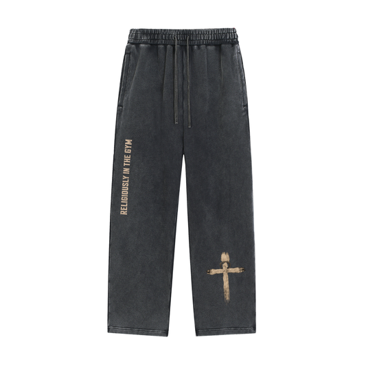 Religiously in the gym Sweatpants